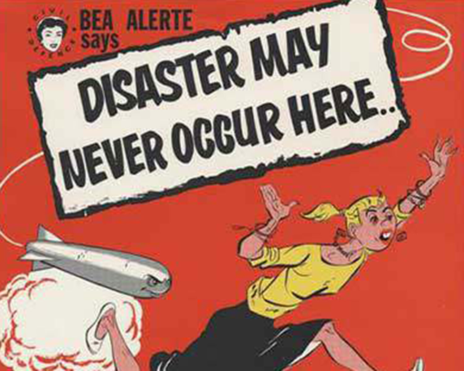 “Bea Alerte” poster from the Department of National Health and Welfare. Poster campaigns were commonly used to provide and distribute information about the dangers of nuclear war.