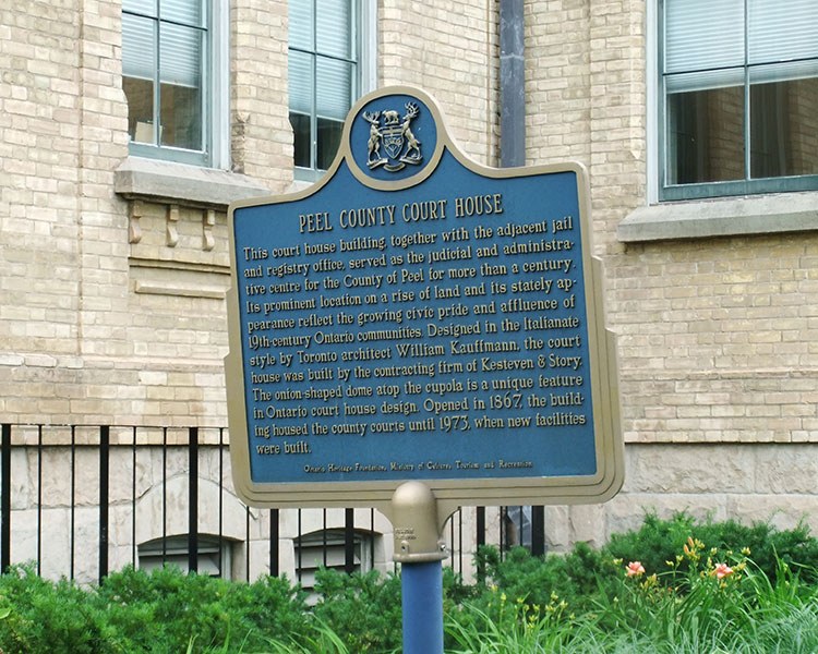Provincial plaque commemorating the Peel County Court House, Brampton